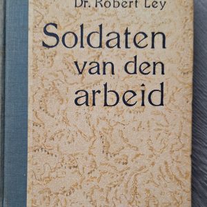 Soldiers of Labour - Dr Ley